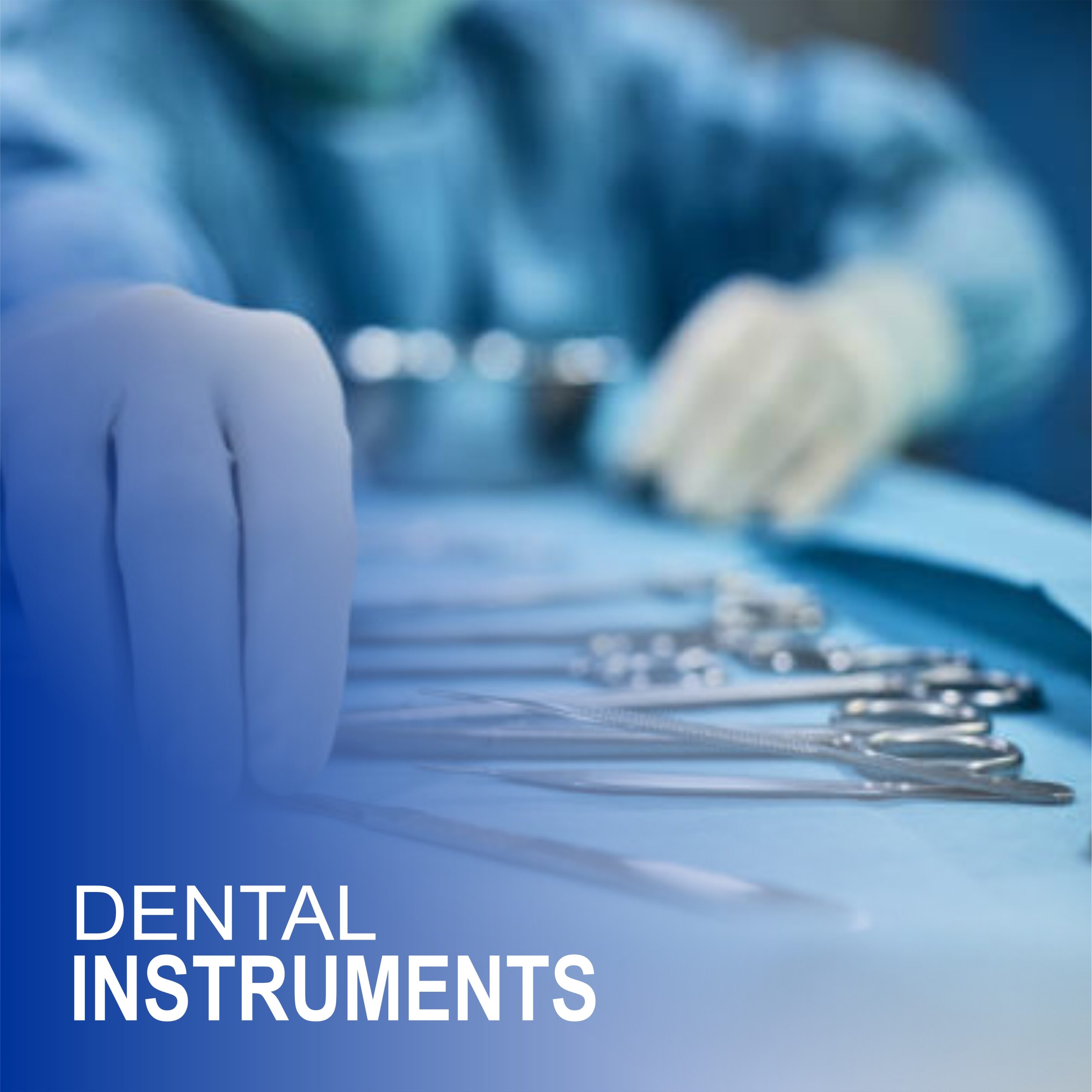 Dental Instruments